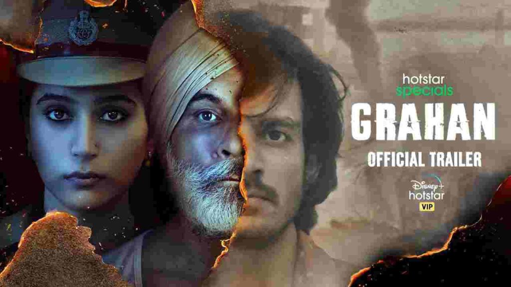 Grahan Web Series, Wiki, Disney+ Hotstar, Star Cast With Photo, Review